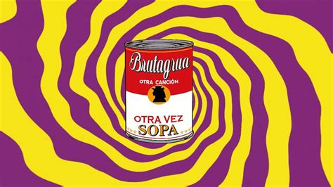 Otra Vez Sopa Brutagrua Single Youtube