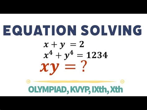 Equation Solving I OLYMPIAD I SAT I MCAT I SSC I IXth I Xth I KVYP I