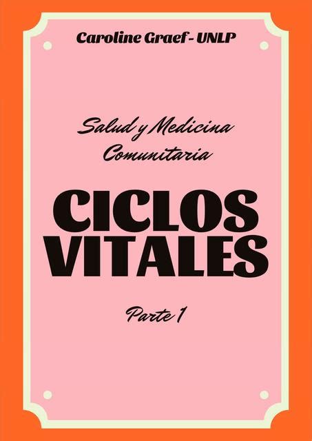 Ciclo Vital Salud Y Medicina Comunitaria Caroline UDocz