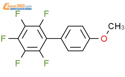 51207 29 5 1 1 Biphenyl 2 3 4 5 6 pentafluoro 4 methoxy CAS号 51207