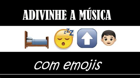 Acerte As M Sicas Emoji Supertop Youtube