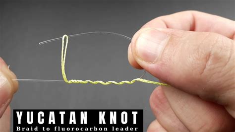 Yucatan Knot Braid To Mono Or Fluorocarbon How To Tie A Ultimate