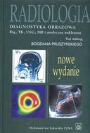 Radiologia Diagnostyka Obrazowa Rtg TK USG MR I Medycyna