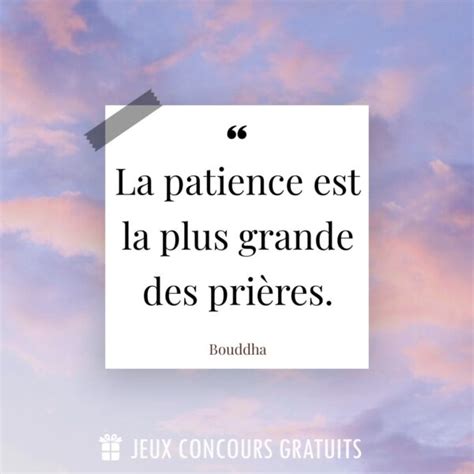 Citation Bouddha La Patience Est La Plus Grande Des Prières