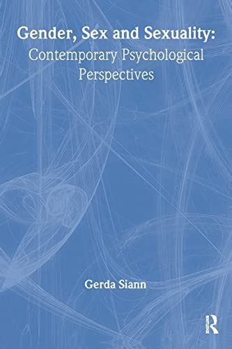 Gender Sex And Sexuality Contemporary Psychological Perspectives By