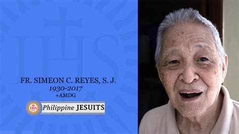 Fr Simeon C Reyes Sj 1930 2017 Philippine Jesuits