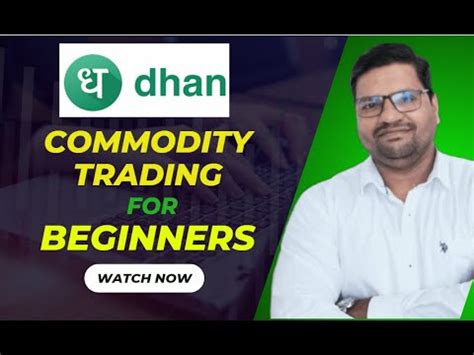 How To Do Commodity Trading On Dhan Web Commodity Trading Kaise Kare