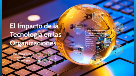 El Impacto De La Tecnología En Las Organizaciones By Alfredo Benitez On