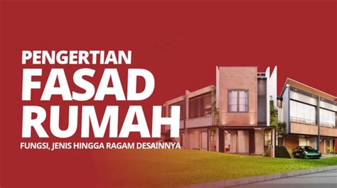 Pengertian Fasad Rumah Fungsi Jenis Hingga Ragam Desainnya