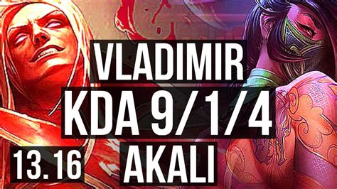 VLADIMIR Vs AKALI MID Rank 6 Vlad 9 1 4 66 Winrate Dominating