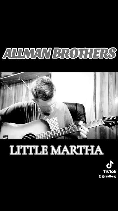 Allman Brothers Little Martha Cover Duaneallman Dickeybetts Littlemartha Cover Youtube