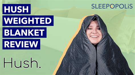 Hush Classic Weighted Blanket Review Sleepopolis