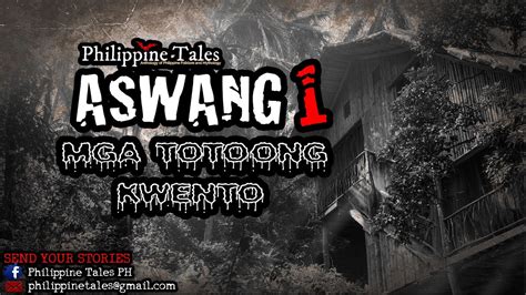 ASWANG 1 Mga Totoong Kwento Aswang True Stories Nakakatakot YouTube