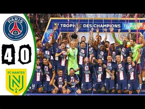 Psg Vs Nantes Extended Highlights Goals Hd Sports League