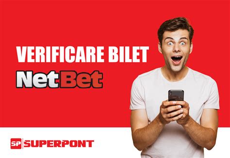 Verificare Bilet Netbet Cum Afli Dacă Ai Câștigat Ghid 2025
