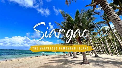 🇵🇭 4k Pamomoan Island One Of The Hidden Gems Of Siargao Walking Tour Siargao Philippines