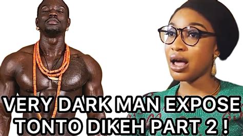 Very Dark Man Expose Tonto Dikeh Part Youtube