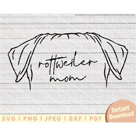 Rottweiler Mom Ear Svg File Png Pdf Dxf Cortar Archivo Para