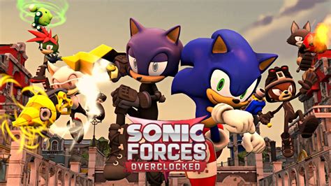 Playing Sonic Forces Overclocked Youtube