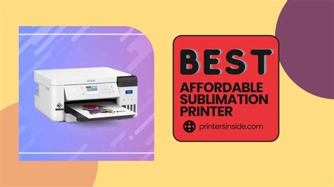 Leading The Top 6 Best Affordable Sublimation Printers Reviews