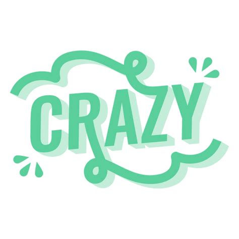 Crazy Stylized Word Png Svg Design For T Shirts