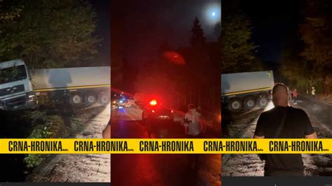 Tragedija Na Karauli Poginuo Voza Iz Srbije Crna Hronika Bih