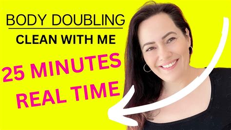 Body Doubling Clean With Me 25 Mins Real Time Adhd And Depression Cleaning Support No