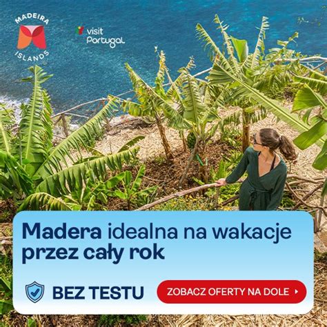 Tui Polska Last Minute Na Maderze Odkryj Wysp Wiecznej Wiosny Milled