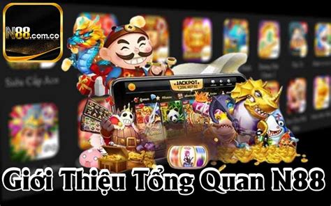 N88 ⭐️ Sảnh Cược Uy Tín Top 1 Việt Nam Tặng 88k