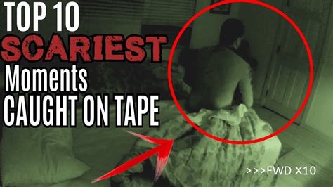 Top 10 Scariest Footages Caught On Camera Part 1 Top 10 Facts Youtube