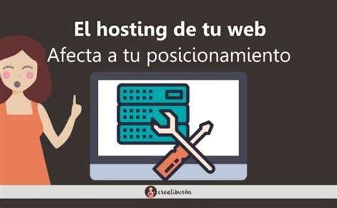 La Empresa De Alojamiento Web Que Elijas Afectará A Tu Posicionamiento