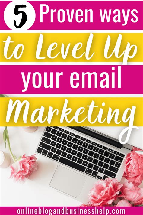 5 Proven Steps To More Effective Email Marketing Online Blog And Business Help