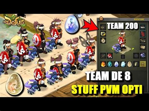 Dofus Pr Sentation Team De Mes Stuffs Opti Pvm Youtube