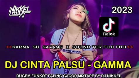 Dj Glowing™️‼️dj Sound Gacor Ter Fuji Fuji Dj Karna Susayang Dj Cinta Palsu Fyp Tiktok