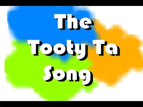 Tooty Ta Song - YouTube