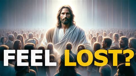 Feel Lost This Divine Message Will Transform Your Life God Says