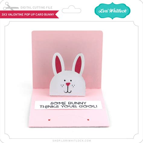 LW 33 Valentine Pop Up Card Bunny Lori Whitlock