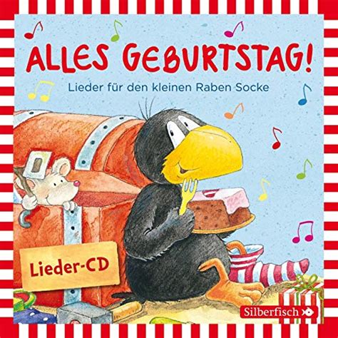 Alles Geburtstag Lieder F R Den Kleinen Raben Socke Der Kleine Rabe