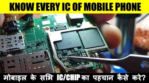 How To Identify Mobile Ic Know How To Identify Ic S On Mobile Phone