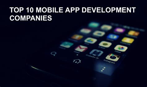 Top 10 Mobile App Development Companies To Consider In 2023