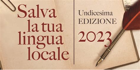 Salva La Tua Lingua Locale Ecco Il Bando Dell Edizione