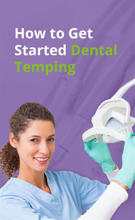 How to Get Started Dental Temping | Dental jobs, Dental resources, Dental