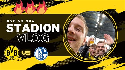 Dortmund Vs Schalke Stadion Vlog 😱 Was Für Eine Stimmung Beim Derby🔥🔥 Youtube