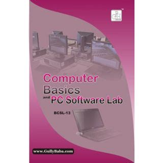 BCSL 013 Computer Basics And PC Software Lab