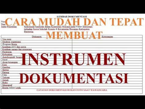 Cara Mudah Dan Tepat Membuat Instrumen Dokumentasi Penelitian Youtube