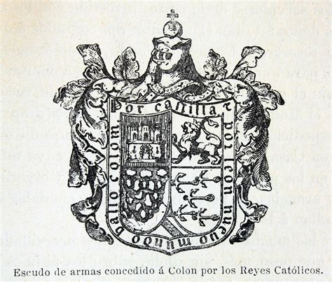 Escudo De Armas Concedido A Colón Por Los Reyes Católicos Flickr