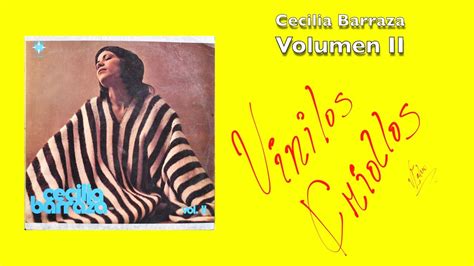 Cecilia Barraza Vol Ii Lp Full Album Vinilo Fhd Youtube