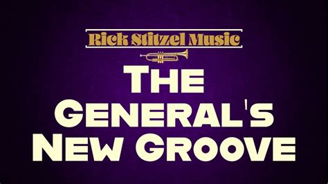 The Generals New Groove Youtube