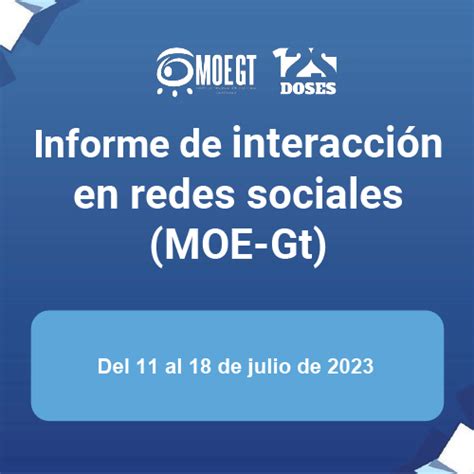 Informe 18 Informe semanal de interacción en redes sociales Misión