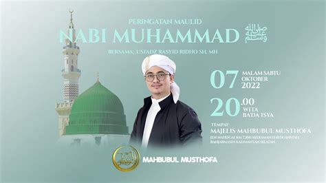 Live Peringatan Maulid Nabi Muhammad Saw Bersama Ustadz Rasyid